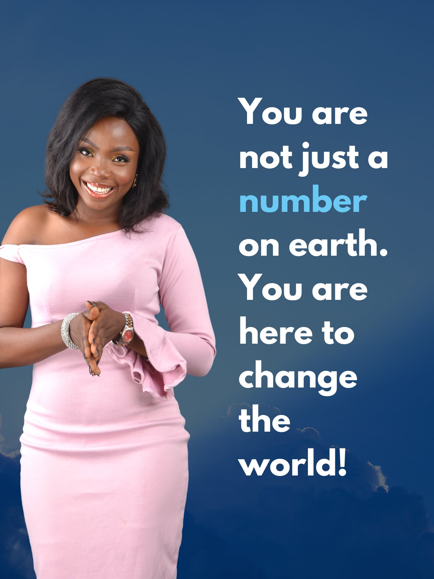 You Can Change Your World You Can Change Your World